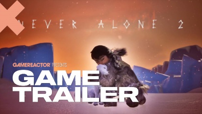 Never Alone 2 - 預告片